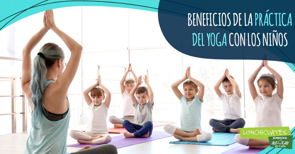 Imagen de portada Lonchicuates - Beneficios de la práctica del yoga con los niños